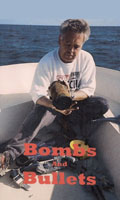 Bombs And Bullets DVD