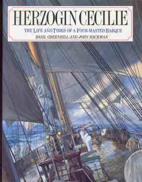 The Herzogin Cecilie: the life and times of a four masted Barque 